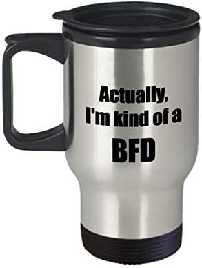 BFD Funny Coffee Travel Travel - 11 oz - Cadou de noutate cool